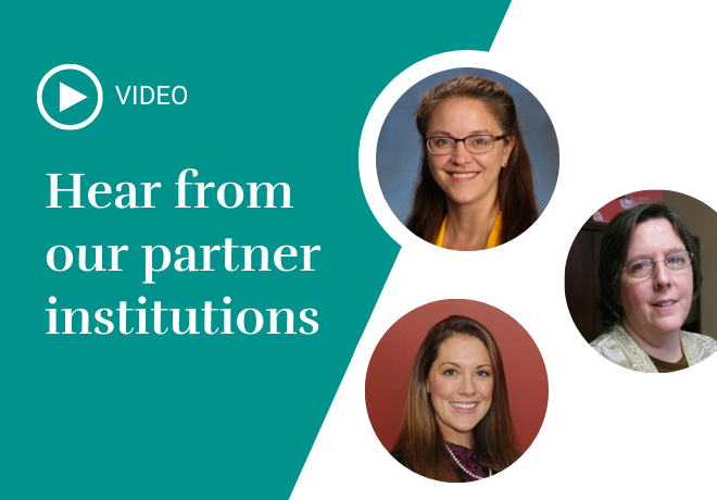 Video Image: [teal background] Hear from our partner institutions. Three circle photos of women from partner institutions