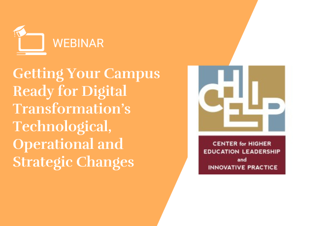 Getting Your Campus Ready for Digital Transformation’s Technological, Operational and Strategic Changes