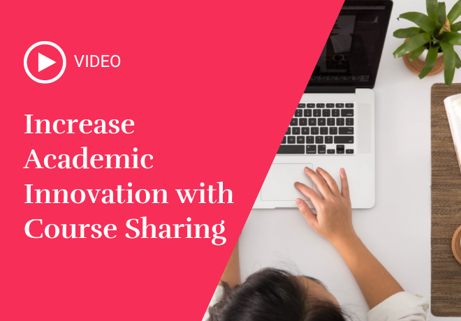 Increase Academic Innovation with Course Sharing