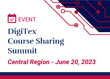DigiTex Course Sharing Summit – Central Region