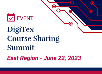 DigiTex Course Sharing Summit – East Region