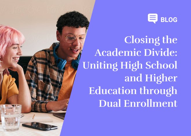 Closing the Academic Divide: Uniting High School and Higher Education through Dual Enrollment
